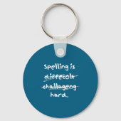Spelling Is Hard Funny Spelling Bee  Sleutelhanger (Voorkant)