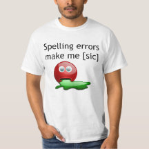 Spellingfouten maken me [sic] Grammar Humor
