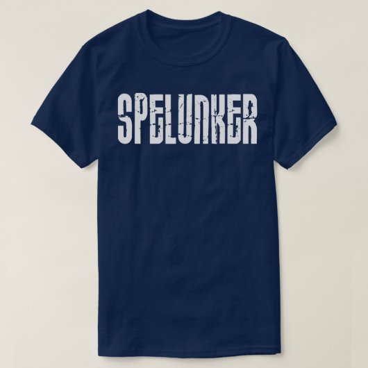  Spelunker Spelunking Caving Mannen Vrouwen T-shirt (Design voorkant)