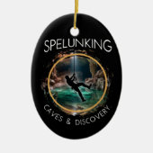 Spelunking, grotten en ontdekking Spelunker Natura Keramisch Ornament (Voorkant)