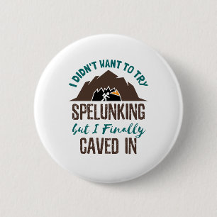 Spelunking Speleology Cave Explorer Ronde Button 5,7 Cm