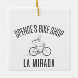 Spence's Bike Shop La Mirada  Keramisch Ornament