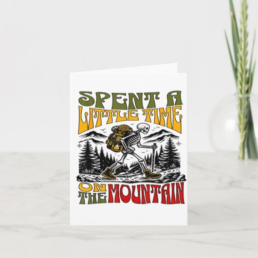 Spent A Little Time On The Mountain - Skeleton Hik Kaart (Voorkant)