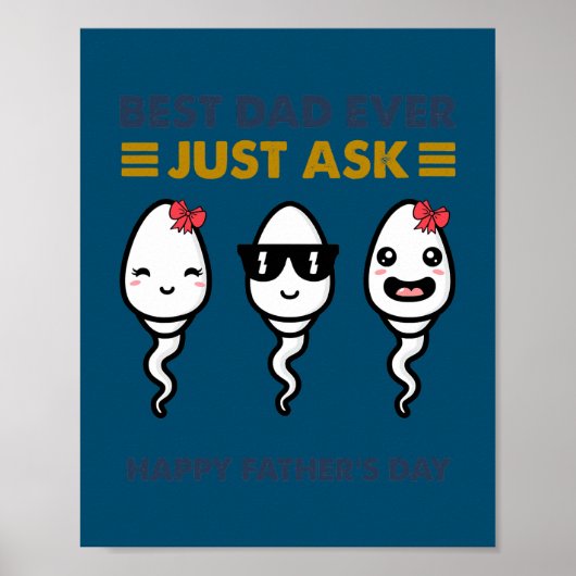 Sperm Best Pap Ever, vraag het maar fijn Vaderdag Poster (Voorkant)