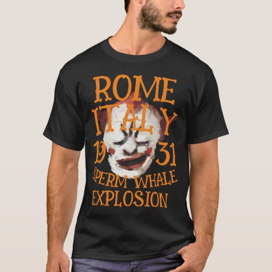Sperma Walvis Explosie ROME ITALIË 1931 T-shirt (Voorkant)