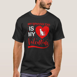 Sphynx Cat is mijn Valentijn Funny Heart Sphynx Ca T-shirt