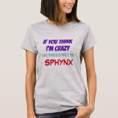 Sphynx Cat Vrouwen T-shirt Crazy Funny (Voorkant)