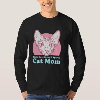 Sphynx mam Kat mam Hairless Cat Owner Sphynx T-shirt