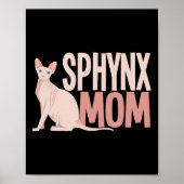 Sphynx Mam Kat Sphinx Hairless Cat Owner Poster (Voorkant)