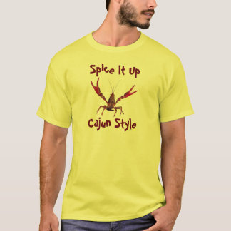 Spice it Up Cajun Style T-shirt