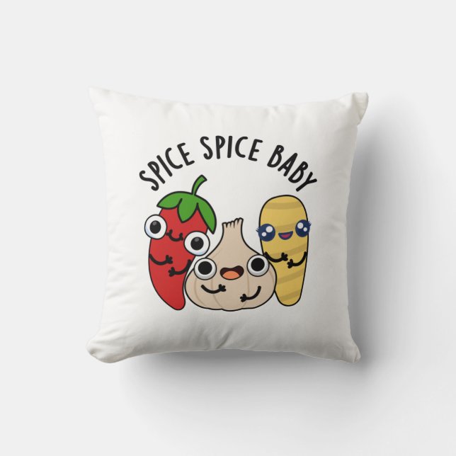 Spice Spice Baby Funny Food Pun Kussen (Voorkant)