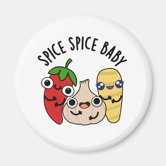 Spice Spice Baby Funny Food Pun Magneet (Voorkant)