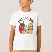 Spice Spice Baby Funny Food Pun T-shirt (Voorkant)
