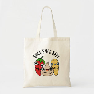 Spice Spice Baby Funny Food Pun Tote Bag