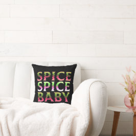 SPICE SPICE BABY grappig cadeau voor Thanksgiving Kussen