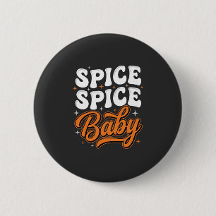Spice Spice Baby Halloween Retro Typografie Ontwer Ronde Button 5,7 Cm