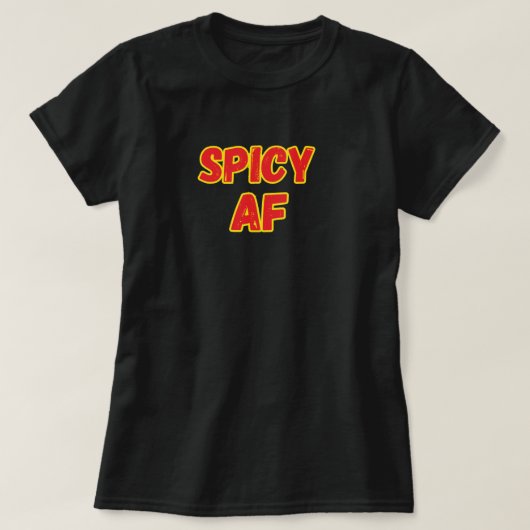 Spicy AF T-shirt (Design voorkant)