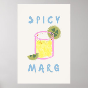 Spicy Marg Poster