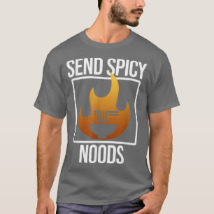 Spicy Noods Anime Kawaii Ramen Noodles Lover T-shirt