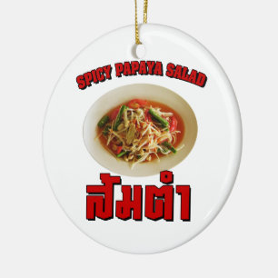 Spicy Papaya Salad [Som Tam] ... Thai Lao Food Keramisch Ornament