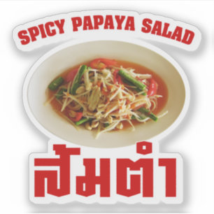Spicy Papaya Salad [Som Tam] ... Thai Lao Food Sticker