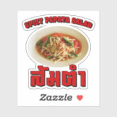 Spicy Papaya Salad [Som Tam] ... Thai Lao Food Sticker (Vel)