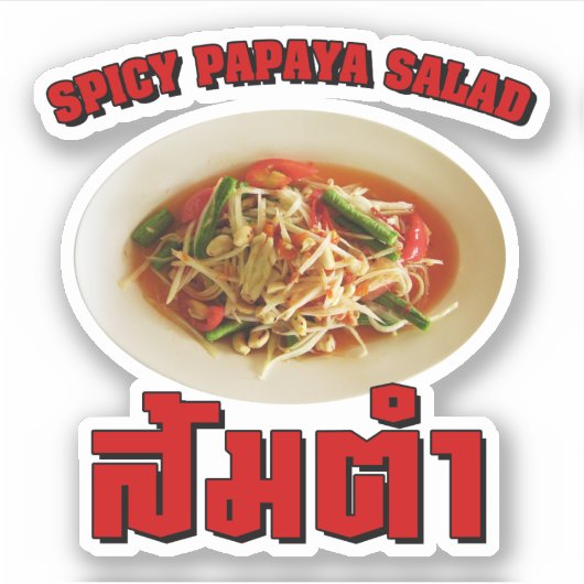 Spicy Papaya Salad [Som Tam] ... Thai Lao Food Sticker (Voorkant)
