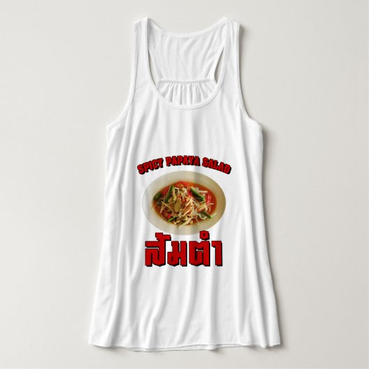 Spicy Papaya Salad [Som Tam] ... Thai Lao Food Tanktop (Design voorkant)