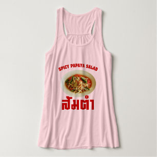 Spicy Papaya Salad [Som Tam] ... Thai Lao Food Tanktop