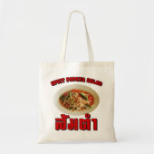 Spicy Papaya Salad [Som Tam] ... Thai Lao Food Tote Bag (Voorkant)