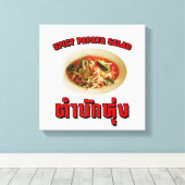 Spicy Papaya Salad [Tam Mak Hung] Isaan Dialect Canvas Afdruk (Insitu (Houten vloer))