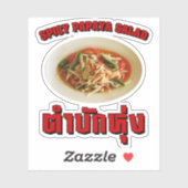 Spicy Papaya Salad [Tam Mak Hung] Isaan Dialect Sticker (Vel)