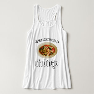 Spicy Papaya Salad [Tam Mak Hung] Isaan Dialect Tanktop