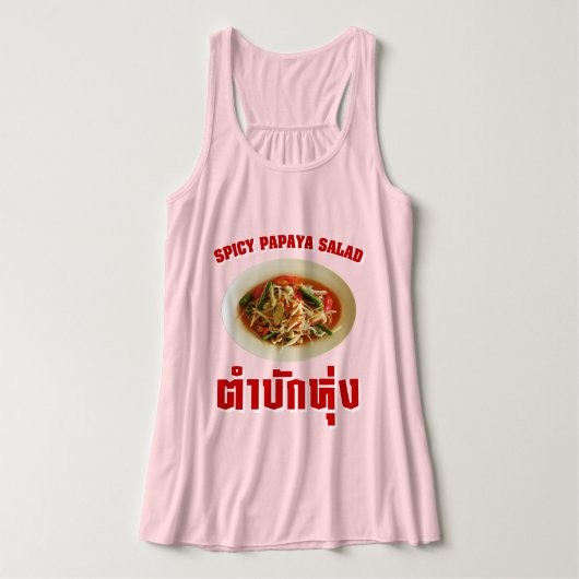Spicy Papaya Salad [Tam Mak Hung] Isaan Dialect Tanktop (Design voorkant)