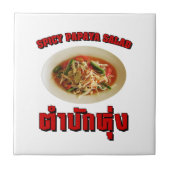 Spicy Papaya Salad [Tam Mak Hung] Isaan Dialect Tegeltje (Voorkant)
