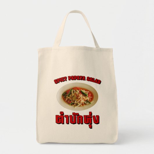Spicy Papaya Salad [Tam Mak Hung] Isaan Dialect Tote Bag (Voorkant)