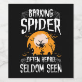 Spider Gift|Barking Spider Often Heard Seldom Seen Wijn Etiket (Enkel label)