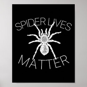 Spider Lives Probleem Grappig Insect Meme T-Shirt Poster
