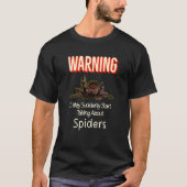 Spider Warning Spooder Mam Spooder T-shirt (Voorkant)