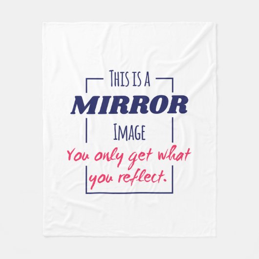 Spiegelreflectie Mentaliteit Motiverend Ontwerp Fleece Deken (Voorkant)