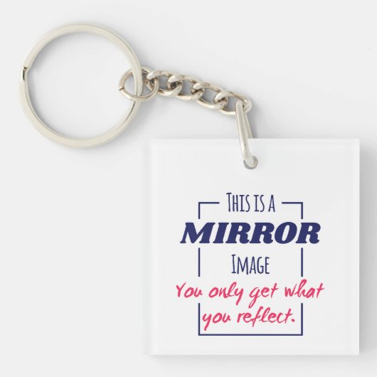 Spiegelreflectie Mentaliteit Motiverend Ontwerp Sleutelhanger (Voorkant)