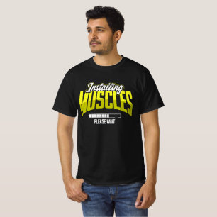 Spieren installeren Even geduld Gym motivatie T-shirt