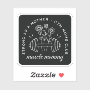 Spiermoeder gym moeder sterke moeder grappig sticker