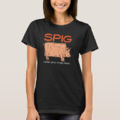 Spig waar spam afkomstig is van I Funny Pig Farmer T-shirt (Voorkant)