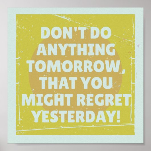 Spijt verleden en cadeau gespannen poster (Voorkant)