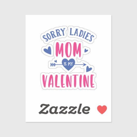SPijtIG DAMES MAM IS MIJN VALENTIJN Sticker (Vel)