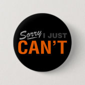 SPijtig ik kan gewoon niet knopen Ronde Button 5,7 Cm (Voorkant)