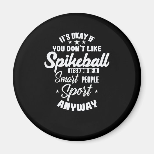 Spikeball is Smart People Sport Roundball Magneet (Voorkant)