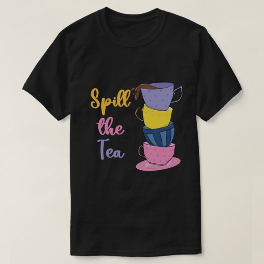 Spill de thee - theedrinker t-shirt (Design voorkant)