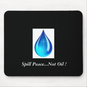 Spill Peace...geen olie! Muismat